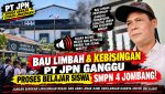 PT JPN Kembali Disorot Bau Diduga, Bising Ganggu Sekolah, Aktivis LSM PAGAR JOMBANG Juga Publik, Menunggu Ketegasan Polisi Dan DLH Dalam Pelanggaran Lingkungan